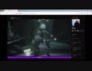 【最強MAX絶叫！】バイオ：Re2　Z　ゲーム実況27