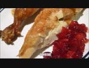 アメリカの食卓731 チキン丸焼きをジャムで食す！