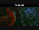 【The Long Dark】凍結サバイバル part26【ゆっくり実況プレイ】