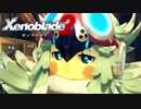 【実況】超王道RPGをもっとうるさく実況：Part94【Xenoblade2】