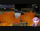 【Minecraft】ゆかりさんがTFCの世界を練り歩く　part2