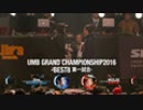 UMB GRAND CHAMPIONSHIP2016(BEST8、Siva vs MOL53)