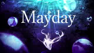 Mayday / 初音ミク