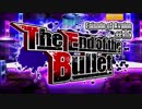 【バンやろ！】The End of the Bullet（1/5）【E of A】