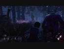 【DbD】ガバガバプレイングでDead_by_Daylight 実況 第17回