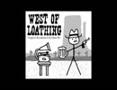 雑談BGM - 30 - West of Loathing