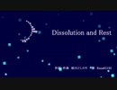 【Rana】Dissolution and Rest【オリジナル】