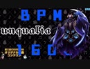 【BPM800、時に1600】unqualia〔ざわントすD.C.〕