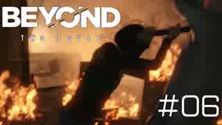 壮絶な15年間を過ごした彼女の記録_#06【BEYOND:Two Souls】