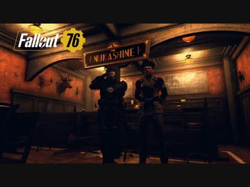 【VOICEROID実況】Fallout76を楽しむようですPart27(ヌカシャイン)
