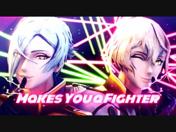 【MMD刀剣乱舞】Makes You a Fighter【髭切/膝丸】