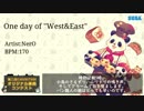 【第二回チュウニズム公募楽曲】One day of "West&East" / NerO