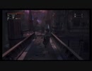 【過去生】【実況】PS4 　ブラッドボーン　23枠目　【初見】