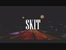 【ニコラップ】SKIT【Jaguyama】