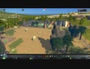 【実況】Cities Skylines Part05 前半