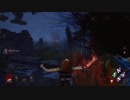 【DbD】ガバガバプレイングでDead_by_Daylight 実況 第19回