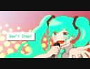 【初音ミク】Don't Stop!【オリジナル】