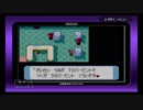 【ポケモンルビー】はじめてのポケモン、或いは少年時代の奪回 #17