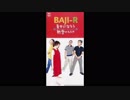 BAJI-R - 幸せになろう