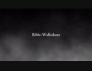 【ニコラップ】Bible/Walkalone