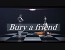 MMD - bury a friend