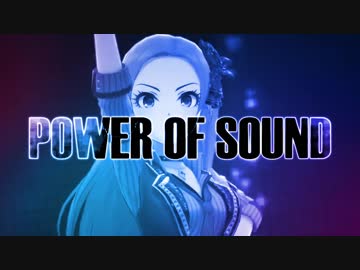 【デレステMAD】POWER OF SOUND