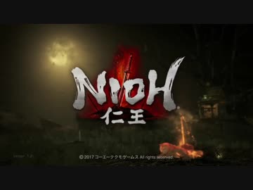 【仁王】戦国死にゲー「仁王」を実況プレイ【初見】Part2