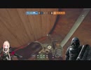 【R6S】 Rainbow404Siege　#9