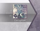 【Arcaea】Corruption 【FTR】