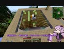 【Minecraft】ゆかりさんはGregTechで遊びたい part11【結月ゆかり】