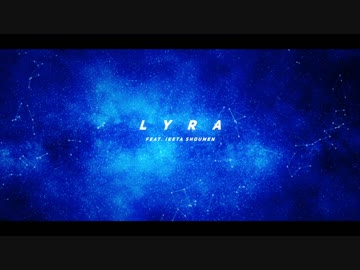 MV - ライラ / *Luna & Liz. & Guiano & たま feat.初音ミク