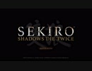 【初見実況】漢字が読めない忍びが行くSEKIRO: SHADOWS DIE TWICE #1【隻狼】