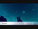 [オリジナル曲]Starlight