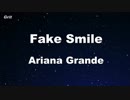 fake smile - Ariana Grande Karaoke 【With Guide Melody】