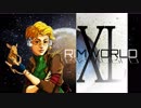 [実況]　ド素人による惑星開拓40 ”RimWorld”