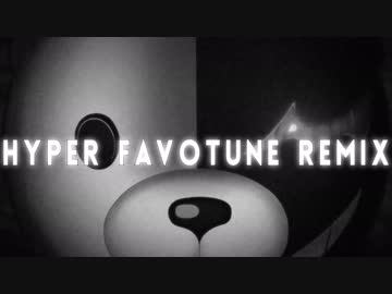 【打ち込み】HYPER_FAVOTUNE_REMIX【原曲メドレー】