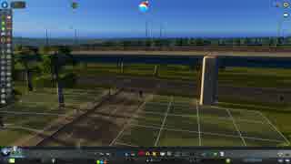 【実況】Cities Skylines Part06 前半