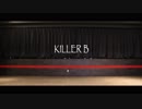 【ヨツバのゆあ】 KILLER B 【踊ってみた】