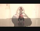 【BLAZE GLORY】妄想感傷代償連盟【踊ってみた】