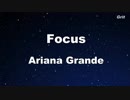 Focus - Ariana Grande Karaoke【No Guide Melody】