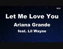 Let Me Love You﻿ - Ariana Grande Karaoke【No Guide Melody】