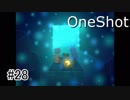 【OneShot2周目】神様なので救世主を導くPart.28【実況プレイ動画】