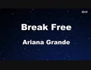 Break Free - Ariana Grande Karaoke【No Guide Melody】