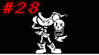 【実況】殺すんだよ、全員 【Undertale】part28