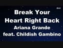 Break Your Heart Right Back - Ariana Grande Karaoke【No Guide Melody】