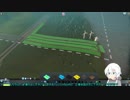 シティーズスカイライン実況【Cities: Skylines】