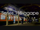 Series 115 Agape【16歳のアガペー×新潟115系】