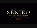 【実況】戦国の世で忍者アクション！Part01【SEKIRO】