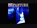 Departure - The Way You Show Your Love