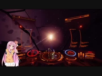 【Elite_Dangerous】琴葉姉妹の航海記_part11